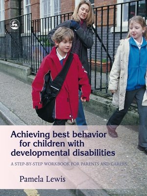 cover image of Achieving Best Behavior for Children with Developmental Disabilities